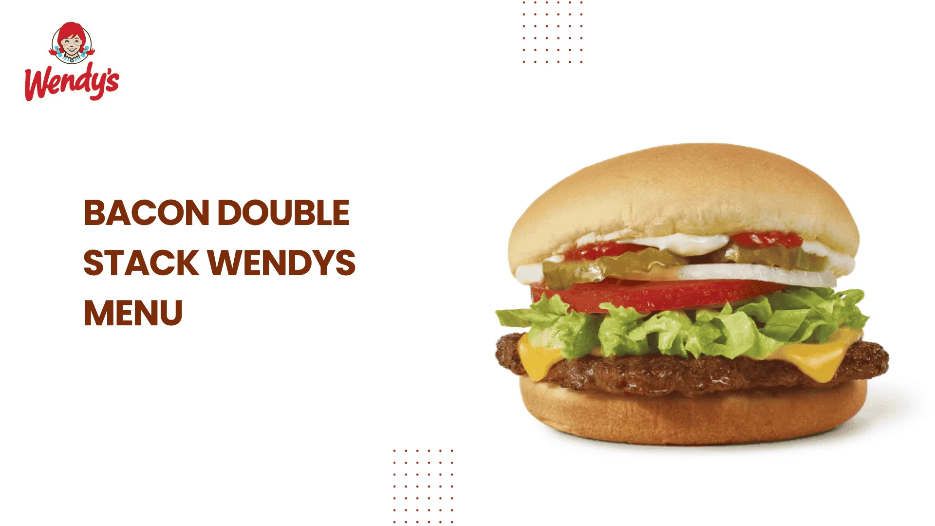 Bacon Double Stack Menu