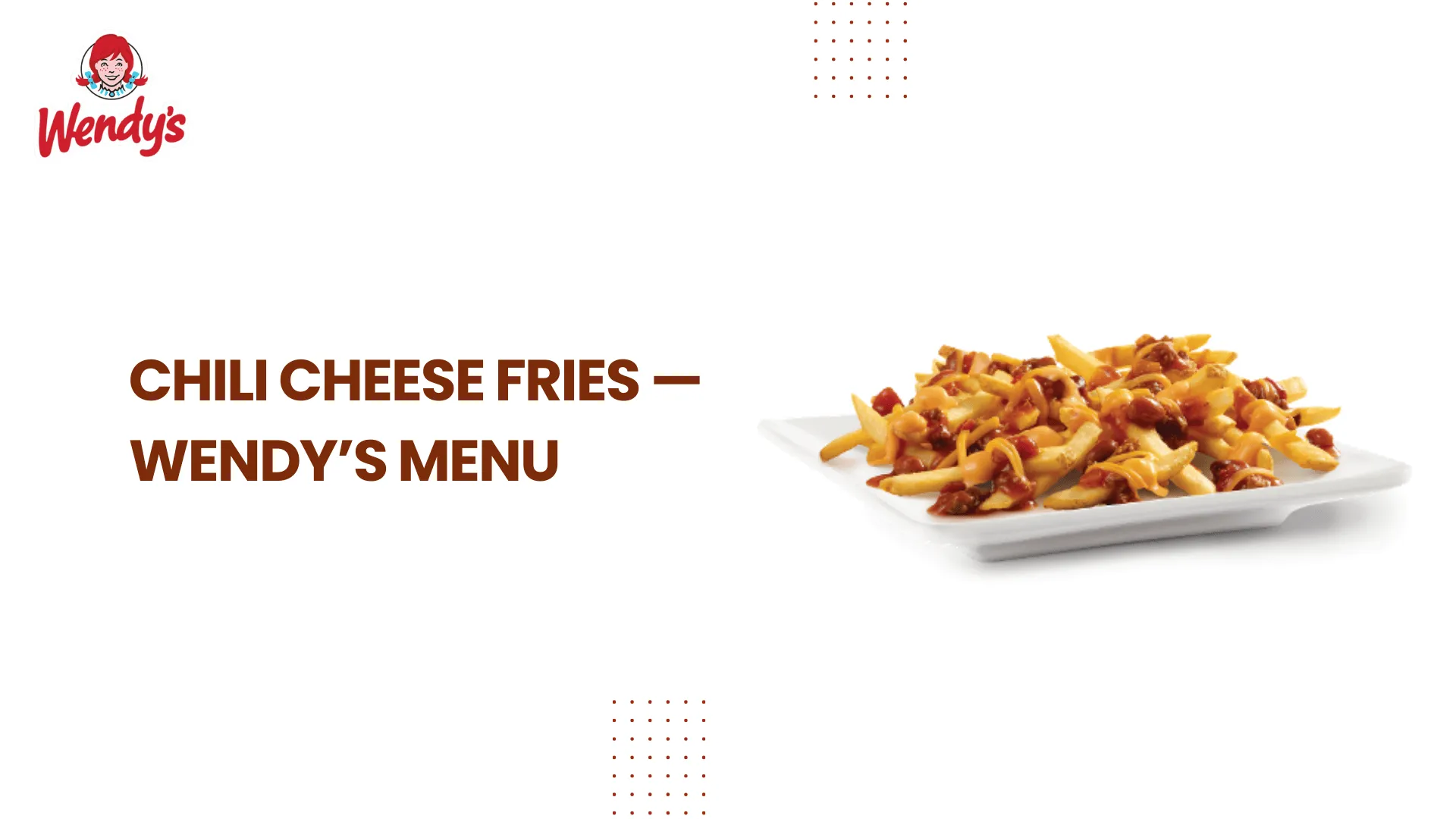 Chili Cheese Fries — Wendy’s Menu